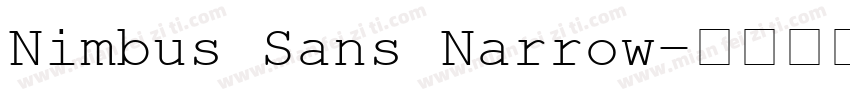 Nimbus Sans Narrow字体转换